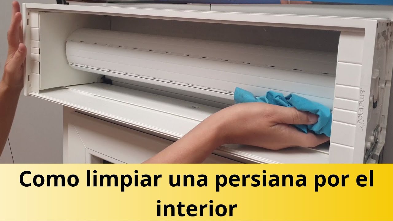 Como limpiar una persiana por el interior