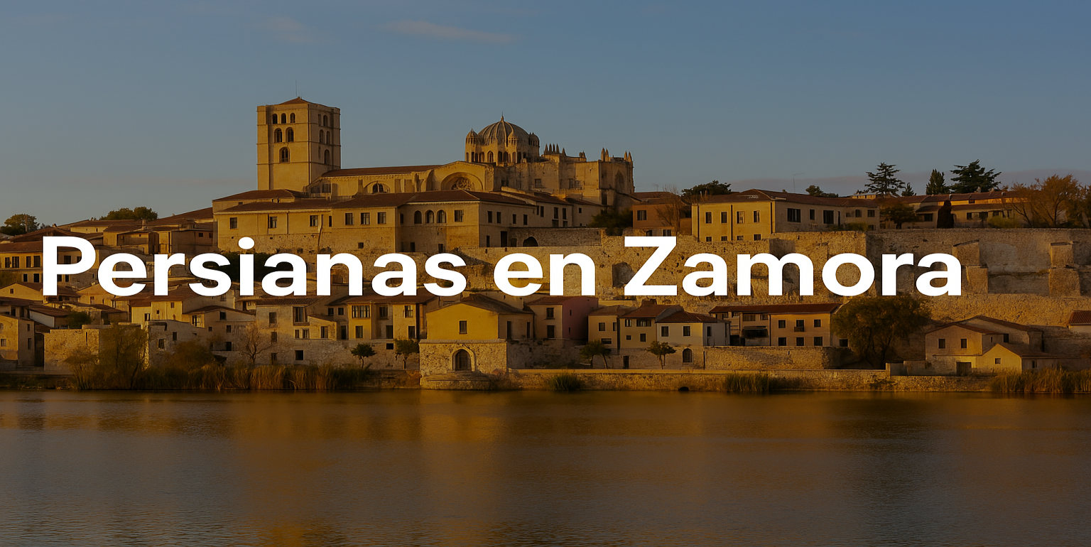 Venta de Persianas en Zamora.
