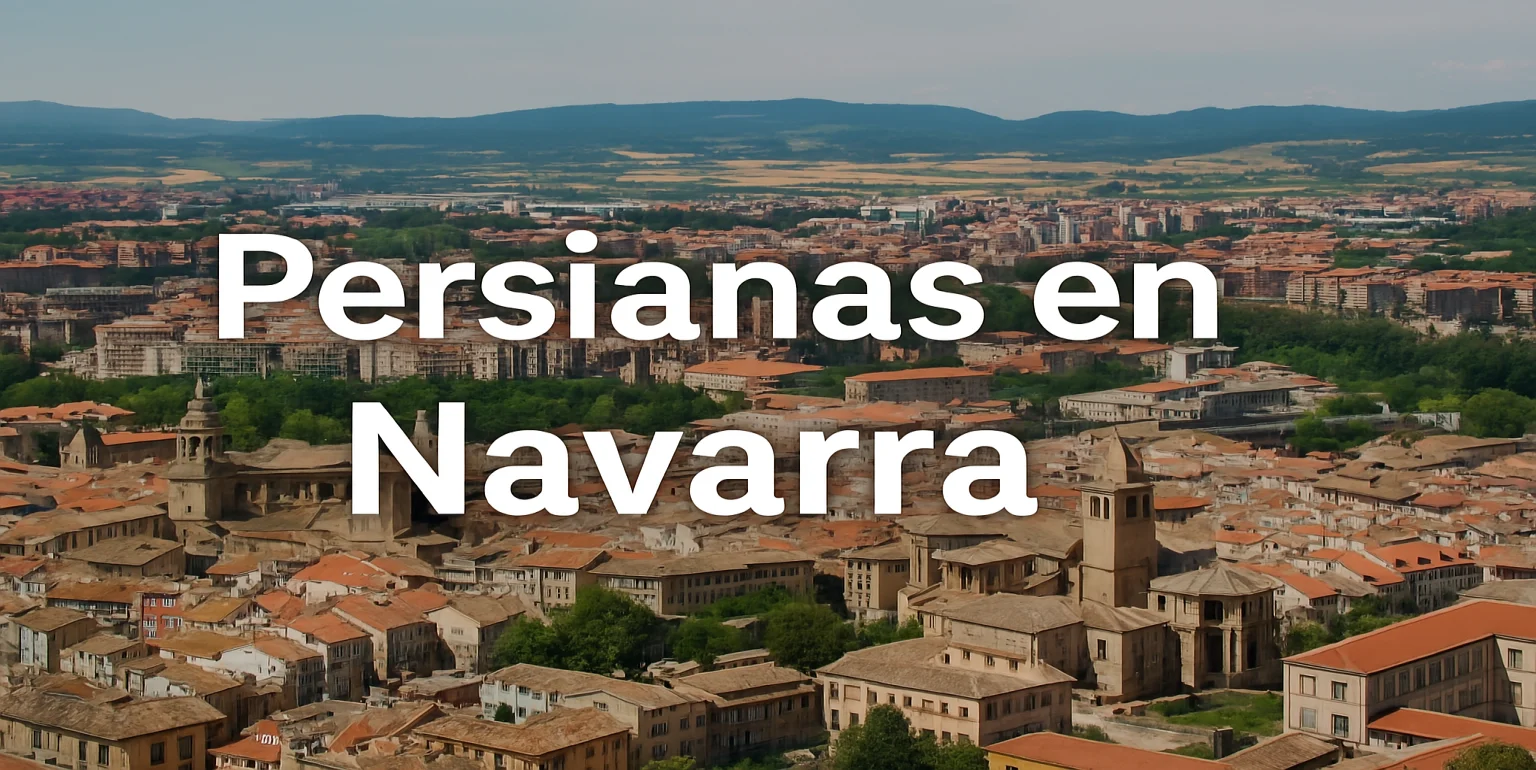 Persianas en Navarra Venta de Persianas en Navarra